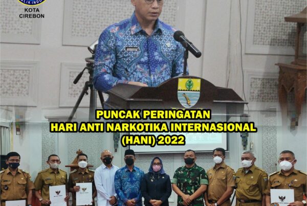 Sinergi Pemkot Cirebon dan BNN Kota Cirebon Puncak Peringatan Hari Anti Narkotika Internasional ( Hani ) 2022