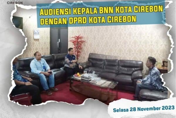 Audiensi antara Kepala BNN Kota Cirebon dengan DPRD Kota Cirebon