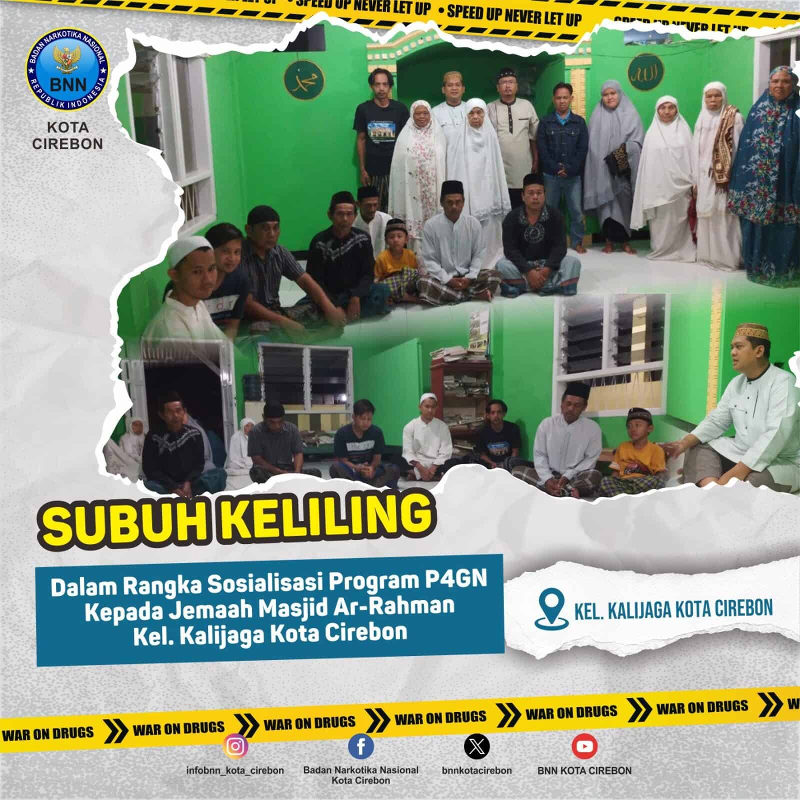 Subuh Keliling di Masjid Ar-Rohman Kelurahan Kalijaga Subuh Keliling di Masjid Ar-Rohman Kelurahan Kalijaga