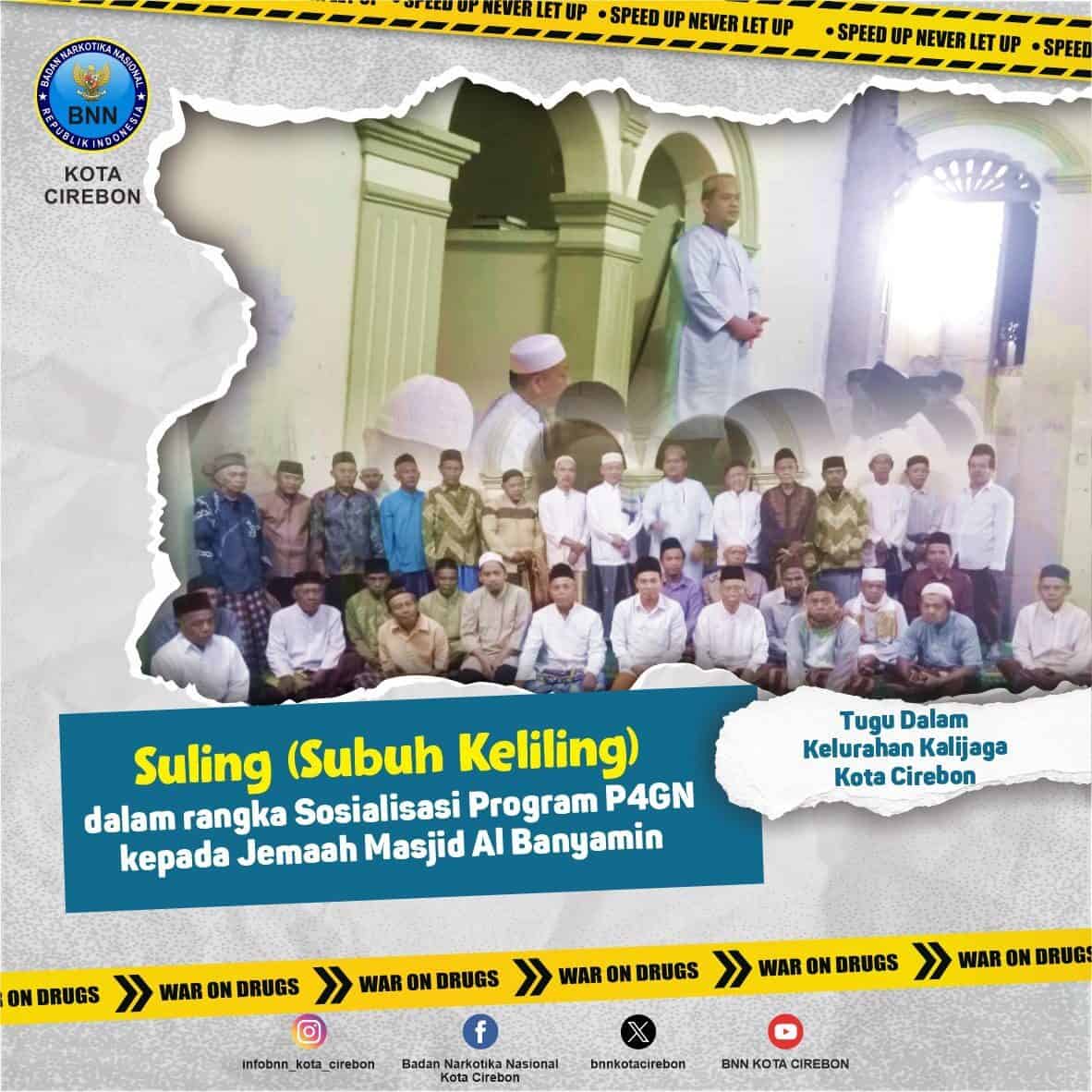 Subuh Keliling di Masjid Al-Banyamin Kelurahan Kalijaga Subuh Keliling di
