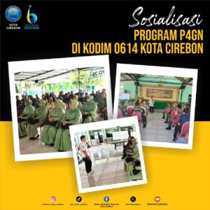 Sosialisasi Program P4GN di Kodim 0614/Kota Cirebon